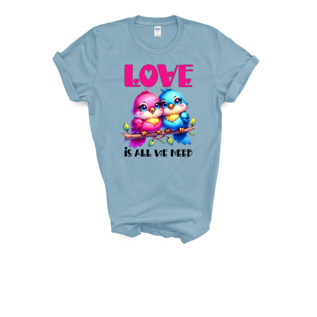 Love is all you need Love Birds Design #1022