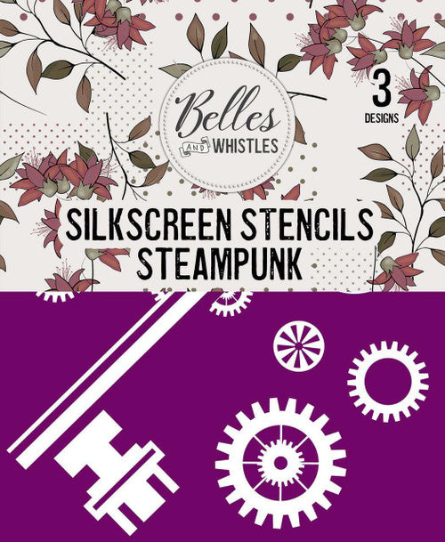 Belles and Whistles- Steampunk - Silkscreen Stencil